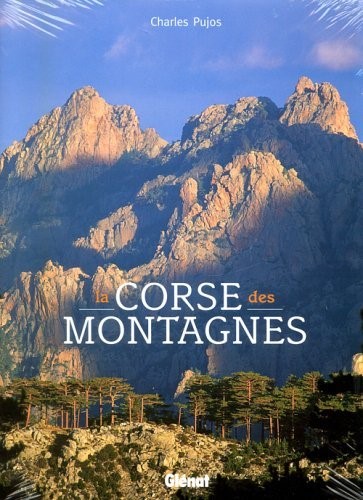 Dernière publication : La Corse des Montagnes