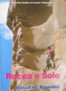 Rocca e Sole - Ghjuvan-Paulu Quilici et Francis Thibaudeau - 2003